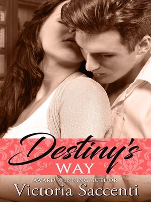 cover image of Destiny's Way